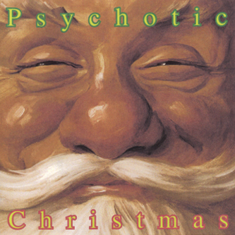 Psychotoc Christmas 1998 Album Cover