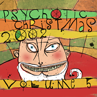 Psychotoc Christmas 2002 Album Cover